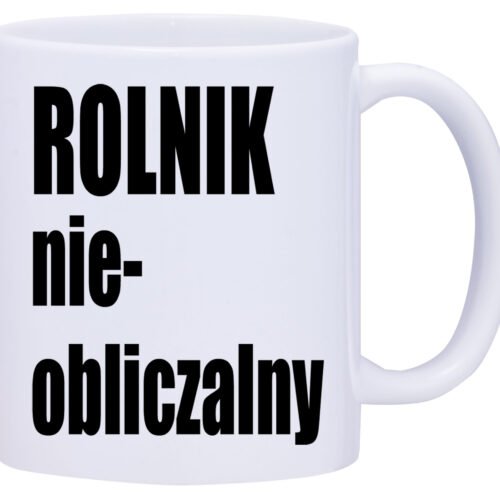 Kubek biały W16 „Rolnik nieobliczalny”