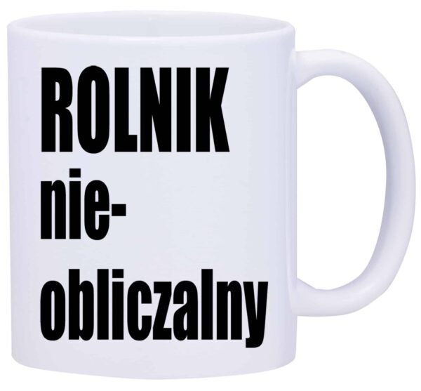 Kubek biały W16 "Rolnik nieobliczalny"