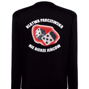 Bluza bez kaptura ,,Klątwa Parczewska Nie Bierze Jeńców,,