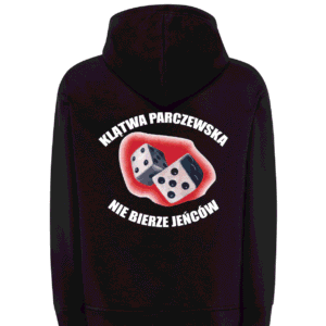 Bluza ,,Bluza Klątwa Parczewska nie bierze Jeńców,,