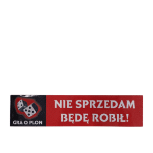 Naklejka mniejsza ,,Nie sprzedam będę robił,, 26cmx7cm