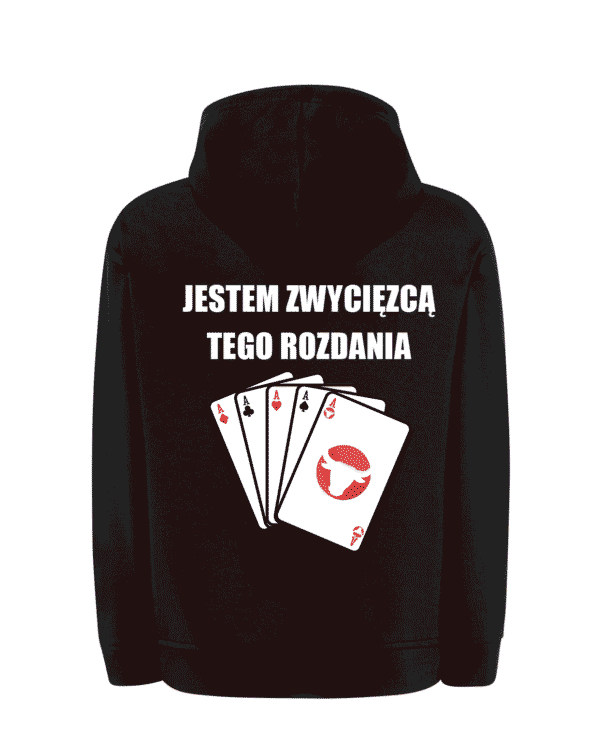 Bluza ,,Jestem zwycięzcą tego rozdania,,  BIG BULL (NOWA KOLEKCJA)