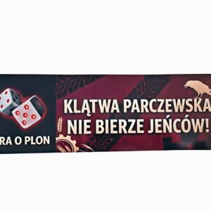 KLĄTWA PARCZEWSKA NIE BIERZE JEŃCÓW – naklejka GRA O PLON z ochroną UV